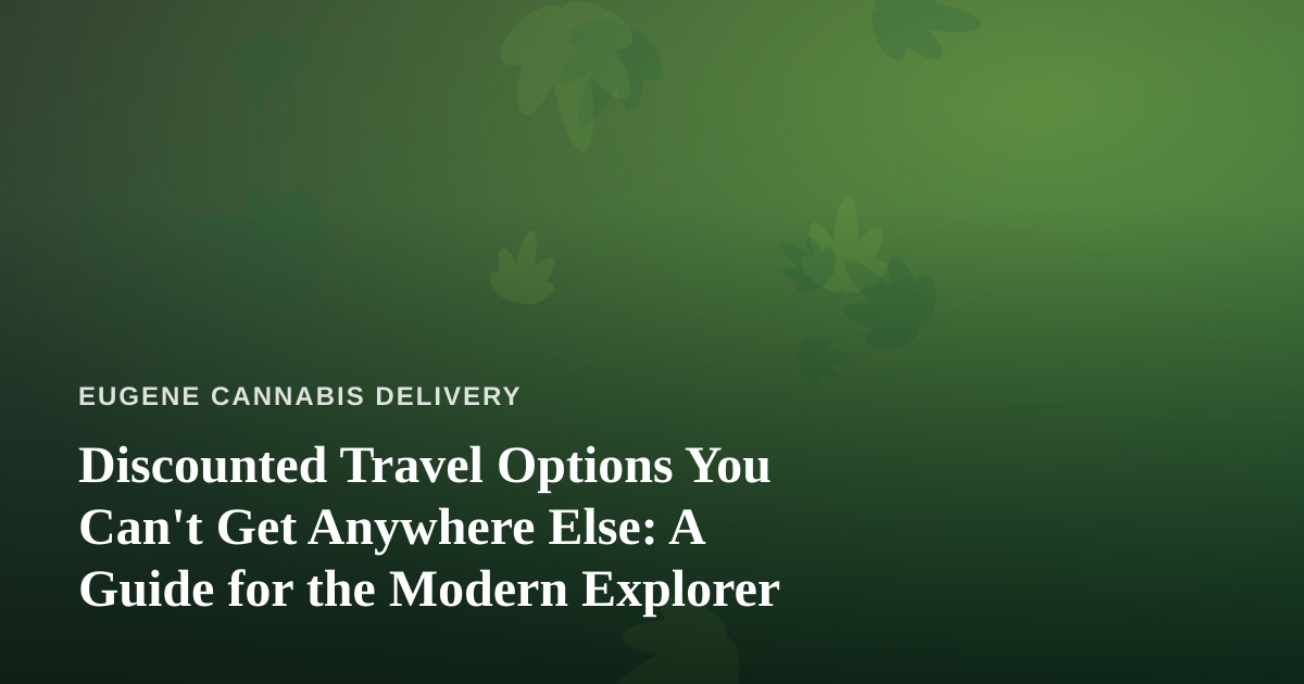 Discounted Travel Options You Can’t Get Anywhere Else: A Guide for the Modern Explorer